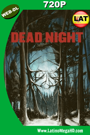 Dead Night (2018) Latino HD WEB-DL 720P ()